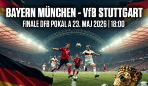 Finale DFB Pokala 2026: Bayern – Stuttgart! Finale DFB Pokala 2026: Bayern – Stuttgart!